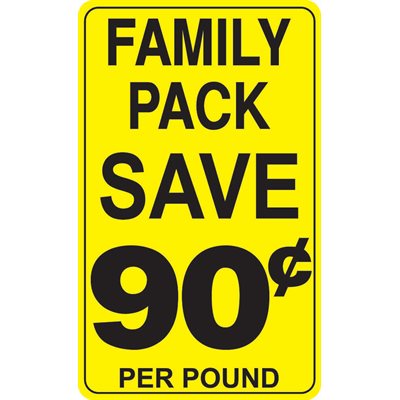Family Pack / Save 90¢ per Pound Label