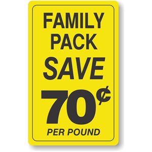Family Pack / Save 70¢ per Pound Label