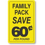 Family Pack / Save 60¢ per Pound Label