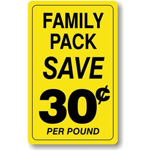 Family Pack / Save 30¢ per Pound Label