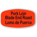 Pork Loin Blade End Roast / Lomo de Puerco Label
