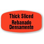 Thick Sliced / Rebanado Densamente Label