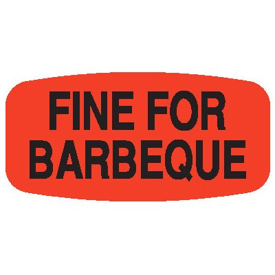 Fine for Barbeque Label