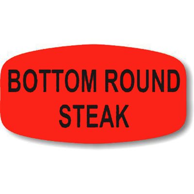 Bottom Round Steak Label
