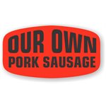 Our Own Pork Sausage Label